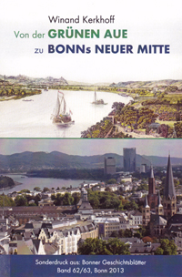 Von der grünen Aue zu Bonns neuer Mitte